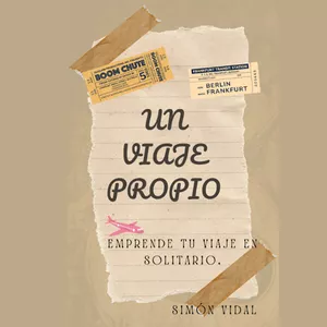 Imagen de portada para Ebook Un viaje propio: Emprende tu viaje en solitario