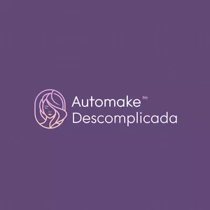Imagem de capa para o Curso online Automake Descomplicada - Danielle Prado