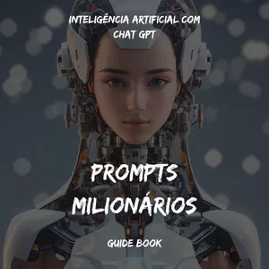 Imagem de capa para o Ebook Prompts Milionários - Estratégias com ChatGPT para Alavancar Seus Resultados