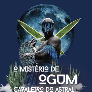 Imagem de capa para o Curso online O mistério de Ogum - Cavaleiro do Astral por Lucas Sensitivo