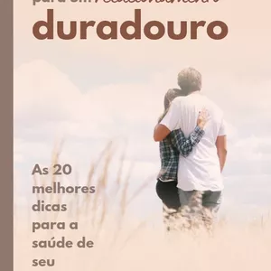 Imagem de capa para o Ebook O Manual para um Relacionamento Duradouro.