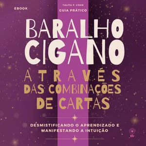 Imagem do curso Baralho Cigano através das Combinações de Cartas - Desmistificando o Aprendizado e Manifestando a Intuição