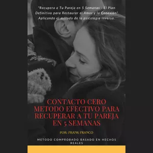 Imagen de portada para Ebook CONTACTO CERO método efectivo para recuperar a tu pareja en 5 semanas