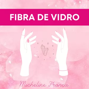 Imagem principal do produto Fibra De Vidro com Micheline França