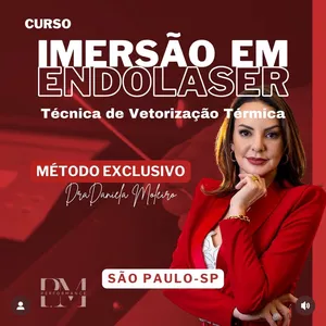 Imagem de capa para o Curso online Imersão em Endolaser - Técnica de Vetorização Térmica por Dra. Daniela Moleiro