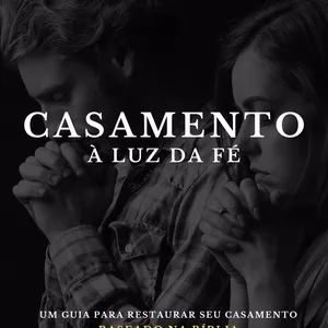 Imagem de capa para o Ebook Casamento a Luz da Fé