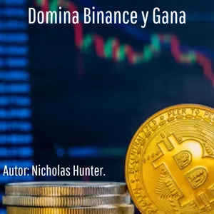 Imagen de portada para Ebook Estrategias de Trading para Principiantes:  Domina Binance y Gana