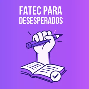 Imagem de capa para o Curso online Plano de Estudos FATEC para Desesperados