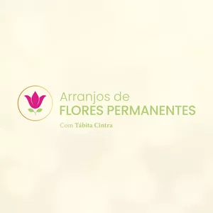 Imagem de capa para o Curso online Arranjos florais Permanentes com Tábita cintra