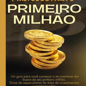 Imagem de capa para o Ebook 7 Métodos para o primeiro milhão
