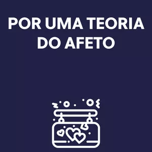 Imagem de capa para o Curso online Uma teoria psicanalítica do afeto