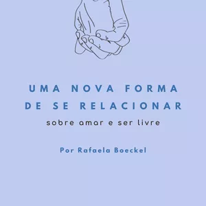 Curso Uma Nova Forma de se Relacionar 