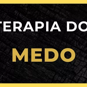 Imagem de capa para o Curso online [R$ 50] - Terapia do Medo - Vídeo Aula