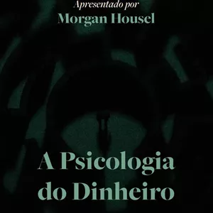 Imagem de capa para o Ebook A Psicologia do Dinheiro - Morgan Housel