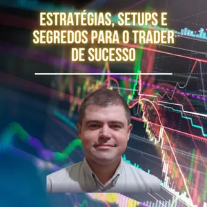 Imagem de capa para o Curso online ESTRATÉGIAS, SETUPS E SEGREDOS DO TRADER DE SUCESSO - CRIPTOMOEDAS, AÇÕES E COMMODITIES