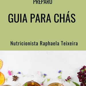 Imagem de capa para o Ebook Guia de Chás: Propriedades, História e Preparo