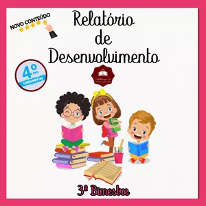Imagem de capa para o Ebook RELATÓRIOS DE DESENVOLVIMENTO - 4º ANO ENSINO FUNDAMENTAL - 3º BIMESTRE/TRIMESTRE 