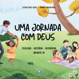 Imagem de capa para o Ebook Uma Jornada com Deus - Teologia, História e Geografia Infantil III
