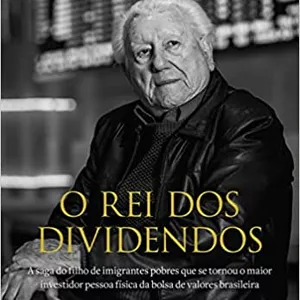Livro O Rei dos Dividendos + Bonus por Luiz Barsi Filho - Grupo A.