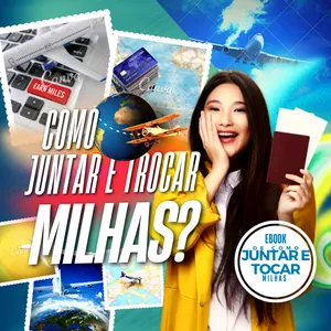 Imagem de capa para o Ebook COMO JUNTAR E TROCAR MILHAS
