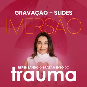 Imagem de capa para o Curso online Imersão Repensando o Tratamento do Trauma - Gravação e Slides