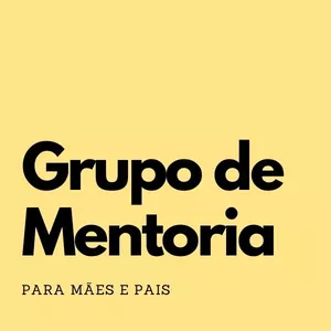 Imagem de capa para o Curso online Grupo de Mentoria para Mães e Pais