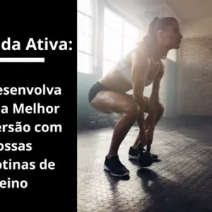 Imagem de capa para o Ebook Vida Ativa: Desenvolva sua melhor versão com nossas rotinas de treino