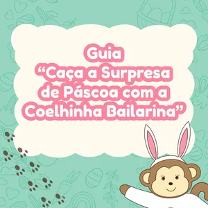 Imagem de capa para o Ebook Caça a Supresa de Pascoas - Guia de Atividade Temática de Páscoa