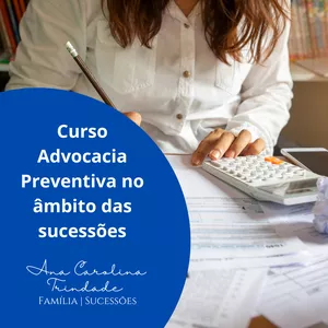 Imagem de capa para o Curso online Curso Advocacia preventiva no âmbito das sucessões