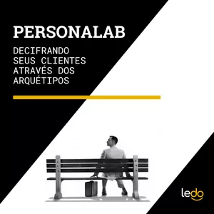 Imagem de capa para o Ebook PersonaLab: Decifrando seus Clientes através dos Arquétipos