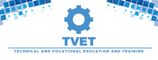 Technical and Vocational Education Training (TVET)