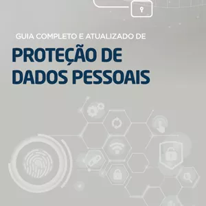 Imagem de capa para o Ebook GUIA COMPLETO E  ATUALIZADO DE PROTEÇÃO  DE DADOS  PESSOAIS