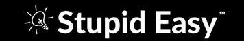 Stupid Easy®