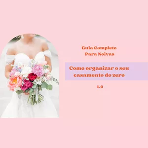 Imagem de capa para o Ebook Como organizar o seu casamento do zero 