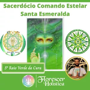 Imagem de capa para o Curso online COMANDO ESTELAR SANTA ESMERALDA E O RAIO VERDE DA CURA