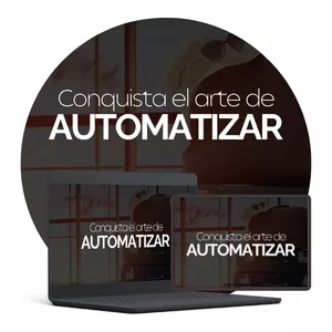 Imagen de portada para Curso online Conquista el Arte de AUTOMATIZAR