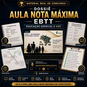 Imagem do curso Dossiê Aula Nota Máxima: Bastidores da Prova Didática EBTT em Educação Especial e AEE