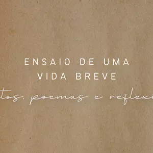 Imagem de capa para o Ebook Ensaio de uma vida breve