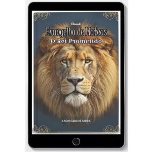 Imagem de capa para o Ebook Evangelho de Mateus: O Rei Prometido