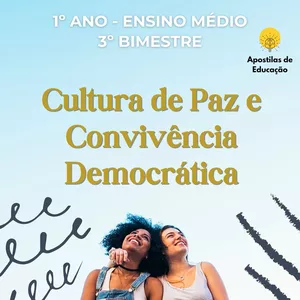 Imagem de capa para o Ebook Cultura de Paz e Convivência Democrática 1º Ano 3º Bimestre (Ensino Médio) - Apostila com Planos de Aula