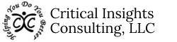 Critical Insights Consulting, LLC