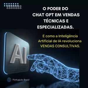 Imagem de capa para o Ebook Ebook:   O poder do CHAT GPT em vendas técnicas e especializadas.  E como a Inteligência Artificial de IA revoluciona VENDAS CONSULTIVAS
