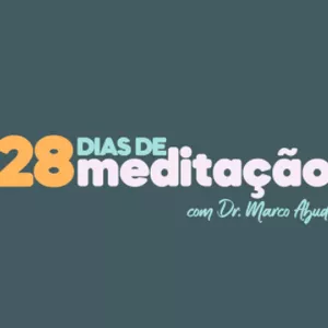 Imagem principal do produto Aprenda a Meditar em 28 dias com o Dr. Marco Abud