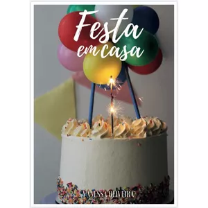 Imagem de capa para o Ebook Festa em Casa 