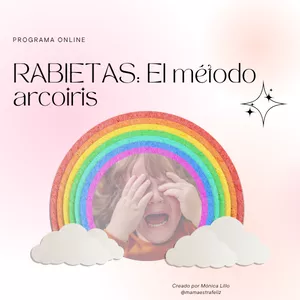 Imagen de portada para Curso online 🌈 Rabietas: el Método Arcoíris — Programa online en 7 pasos para saber actuar y acompañar