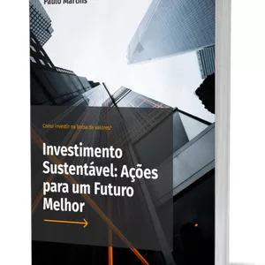 Imagem de capa para o Ebook Investimento Sustentável: Ações para um Futuro Melhor