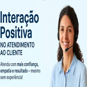 Imagem do curso Curso Online: Interação Positiva no Atendimento ao Cliente