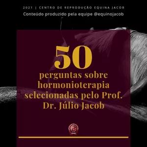 50 perguntas sobre hormonioterapia selecionadas pelo Prof. Dr. Júlio Jacob