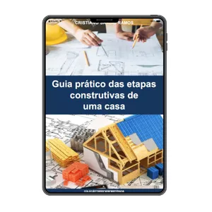 Imagem de capa para o Ebook Guia prático das etapas construtivas de uma casa