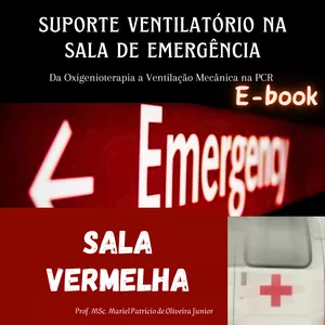 Imagem de capa para o Ebook SUPORTE VENTILATÓRIO NA SALA DE EMERGÊNCIA - Da Oxigenioterapia a Ventilação Mecânica na PCR